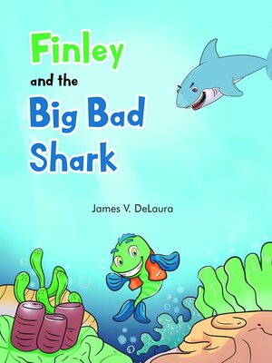 cover image of Finley and the Big Bad Shark